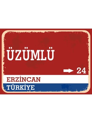 Erzincan Üzümlü Retro Sokak Yön Tabelası Vintage Pvc Dekota Uv Poster Yapışkanlı 35X25