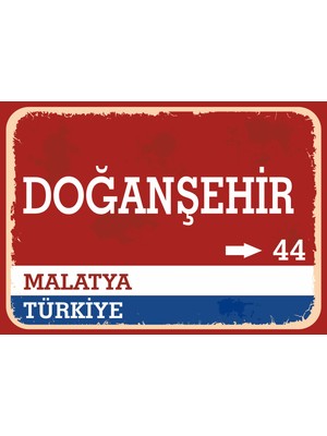 Malatya Doğanşehir Retro Sokak Yön Tabelası Vintage Pvc Dekota Uv Poster Yapışkanlı 35X25