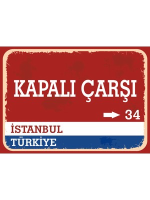 Istanbul Kapalı Çarşı Retro Sokak Yön Tabelası Vintage Pvc Dekota Uv Poster Yapışkanlı 35X25