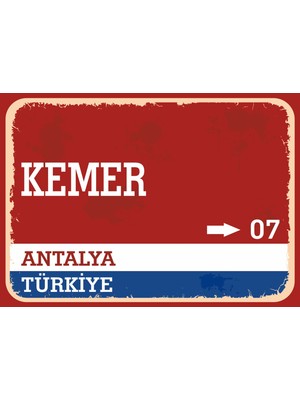 Antalya Kemer Retro Sokak Yön Tabelası Vintage Pvc Dekota Uv Poster Yapışkanlı 35X25