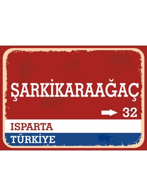 Isparta Şarkikaraağaç Retro Sokak Yön Tabelası Vintage Pvc Dekota Uv Poster Yapışkanlı 35X25