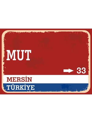 Mersin Mut Retro Sokak Yön Tabelası Vintage Pvc Dekota Uv Poster Yapışkanlı 35X25