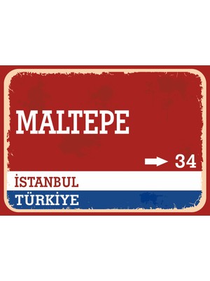 Istanbul Maltepe  Retro Sokak Yön Tabelası Vintage Pvc Dekota Uv Poster Yapışkanlı 35X25