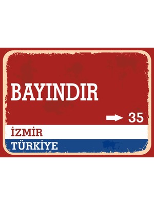 Izmir Bayındır Retro Sokak Yön Tabelası Vintage Pvc Dekota Uv Poster Yapışkanlı 35X25
