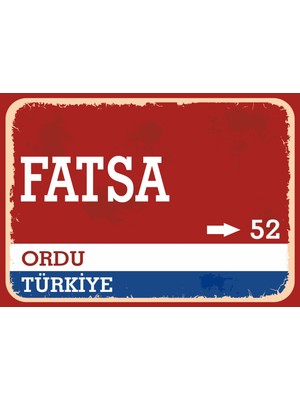 Ordu Fatsa Retro Sokak Yön Tabelası Vintage Pvc Dekota Uv Poster Yapışkanlı 35X25