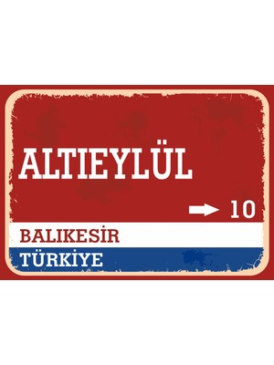 Balıkesir Altıeylül Retro Sokak Yön Tabelası Vintage Pvc Dekota Uv Poster Yapışkanlı 35X25
