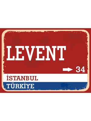 Istanbul Levent Retro Sokak Yön Tabelası Vintage Pvc Dekota Uv Poster Yapışkanlı 35X25
