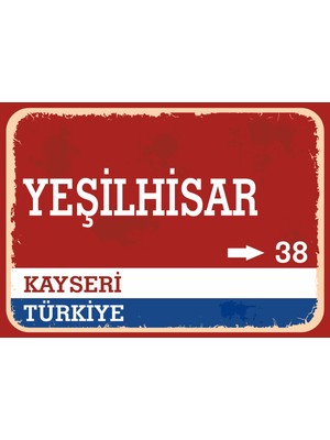 Kayseri Yeşilhisar Retro Sokak Yön Tabelası Vintage Pvc Dekota Uv Poster Yapışkanlı 35X25
