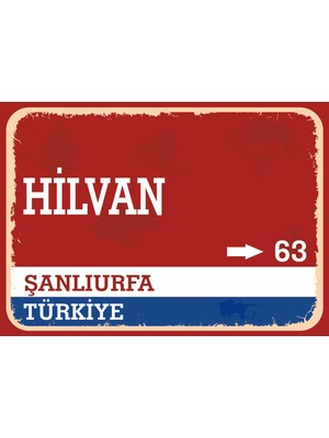 Şanlıurfa Hilvan Retro Sokak Yön Tabelası Vintage Pvc Dekota Uv Poster Yapışkanlı 35X25