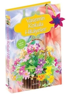 Yasemin Kokulu Hikayeler - Yakamoz Yayınları