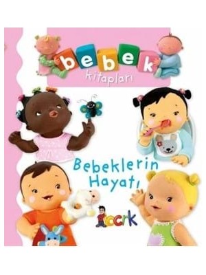 Bebek Kitaplarıbebeklerin Hayatı-Bıcırık Yayınları