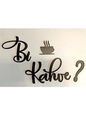 El Yazısı Bi Kahve? Ahşap Kahve Mutfak Süsü Dekoratif Duvar Yazıları Tezgah Üstü Yazılar Kahve