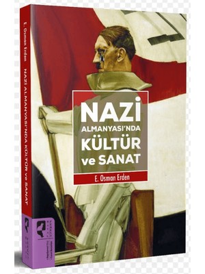 Nazi Almanyası’nda Kültür ve Sanat