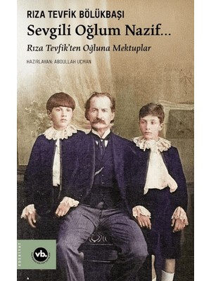 Sevgili Oğlum Nazif…
