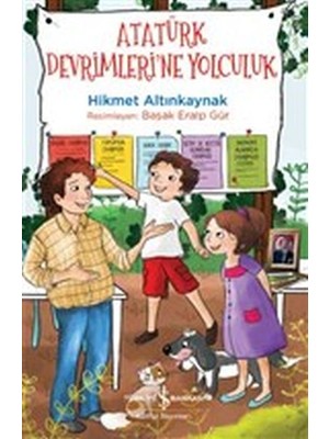 Atatürk Devrimleri'ne Yolculuk