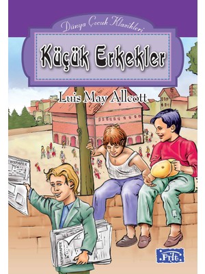 Dünya Çocuk Klasikleri Dizisi Küçük Erkekler