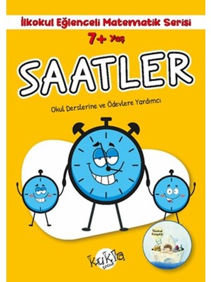 Ilkokul Eğlenceli Matematik Serisi - Saatler 7+ Yaş