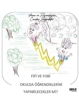 Fifi ve Fobi Okulda Öğrendiklerini Yapabilecekler Mi?