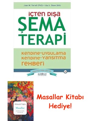 Içten Dışa Şema Terapi: Kendine Uygulama Kendine Yansıtma Rehberi + Masallar Kitabı