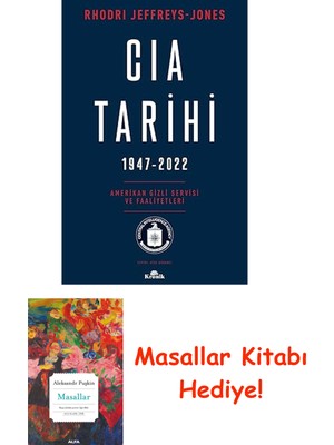 Cıa Tarihi 1947-2022: Amerikan Gizli Servisi ve Faaliyetleri + Masallar Kitabı