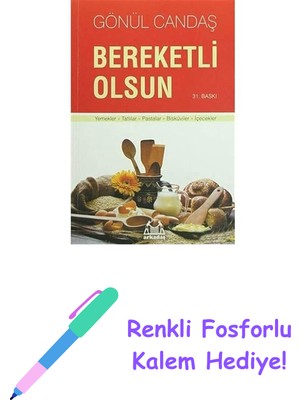Bereketli Olsun: Yemekler, Tatlılar, Pastalar, Bisküviler, Içeçekler + Renkli Fosforlu Kalem