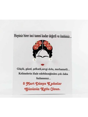 8 Mart Dünya Kadınlar Günü Hediyesi 25 Adet(25 Çift)Inci Küpe Fridalı
