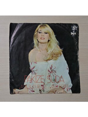 Pakize Suda - Aşk Budur Işte - Ver Aşkını - 1978 - Dönem Baskı Plak - 45LIK - Kırkbeşlik