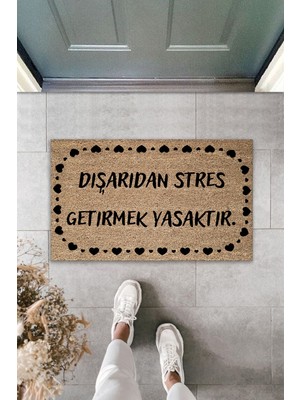 Dışarıdan Stres Getirmek Yasaktır Kapı Önü Paspası Dış Kapı Paspası 70X45 cm