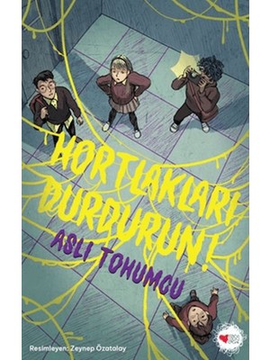 Hortlakları Durdurun!