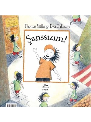 Şanslıyım! - Şanssızım!