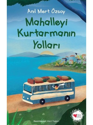 Mahalleyi Kurtarmanın Yolları
