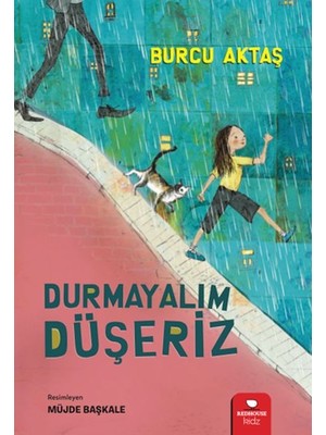 Durmayalım Düşeriz