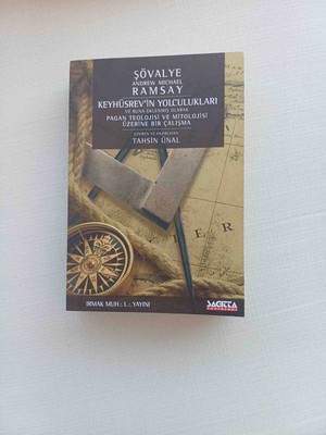 Keyhhusrevin Yolculuklari  Sovalye Andrew Mıchael Cevıren Tahsın Unal 2014 Basım 496 Sayfa Sagıtta Yayınları Pagan TEOLOJ8SI ve MITOLOJ8SI Üzerine Bır Calısma