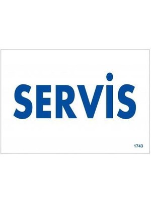 Servis Uyarı Levhası 17,5X25 KOD1743