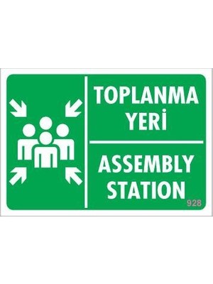 Toplanma Yeri Uyarı Levhası 17,5X25 KOD928