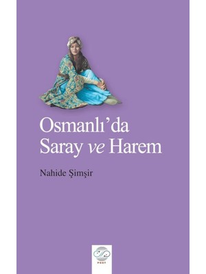Osmanlı'da Saray ve Harem