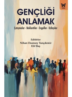 Gençliği Anlamak