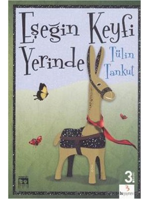 Eşeğin Keyfi Yerinde