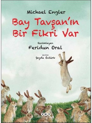 Bay Tavşan’ın Bir Fikri Var