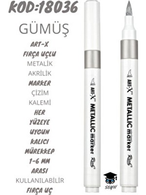 Art-X Fırça Uçlu Metalik Akrilik Marker Çizim Kalemi Gümüş Renk 1-6 mm Uç Her Yüzeye Uygun Kalıcı Mürekkep