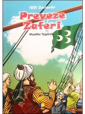 Preveze Zaferi - 1001 Destandır - Zaferler Serisi, Muzaffer Taşyürek - Yarışma Kitabı