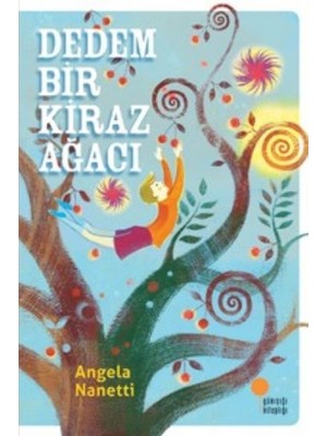 Dedem Bir Kiraz Ağacı