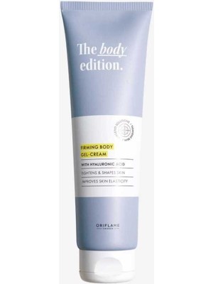 Oriflame The Body Edition Sıkılaştırıcı Jel Formlu Vücut Kremi Hyaluronik Asit İçeren 1 Adet Normal Ciltler İçin