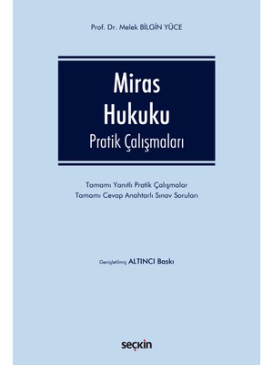 Seçkin Yayıncılık Miras Hukuku Çalışmaları Melek Bilgin Yüce 320 Sayfa Ciltsiz Türkçe