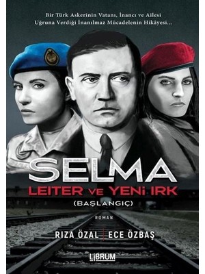 Selma Leiter ve Yeni Irk (Başlangıç)