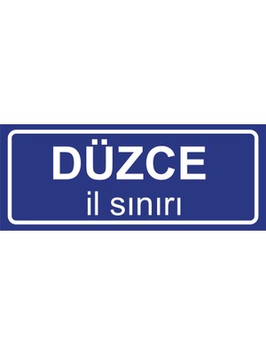 Düzce İl Sınırı Plakası , Dekoratif Aliminyum Levhaya Baskı 8*20CM