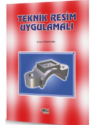 Teknik Resim Uygulamalı - Kemal Türkdemir (En Son Basım)