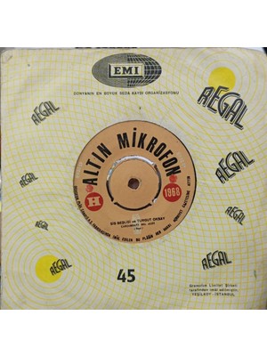 Sis Beşlisi ve Turgut Oksay – Iğdırın Al Elması / Çarşambayı Sel Aldı 45'lik