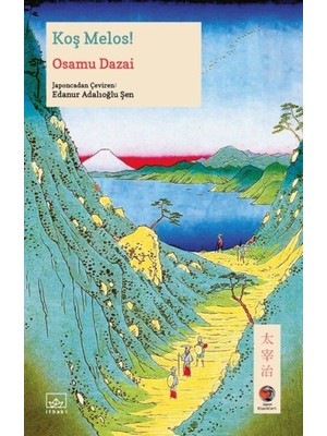 Koş Melos! Japon Klasikleri