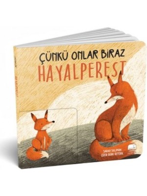 Çünkü Onlar Biraz Hayalperest